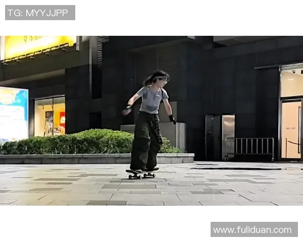 重庆滑板队的边路渗透策略与滑板文化的深度融合探讨 重庆滑板队的边路渗透策略与滑板文化的深度融合探讨